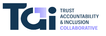 Trust Accountablity and Inclusion Collaborative